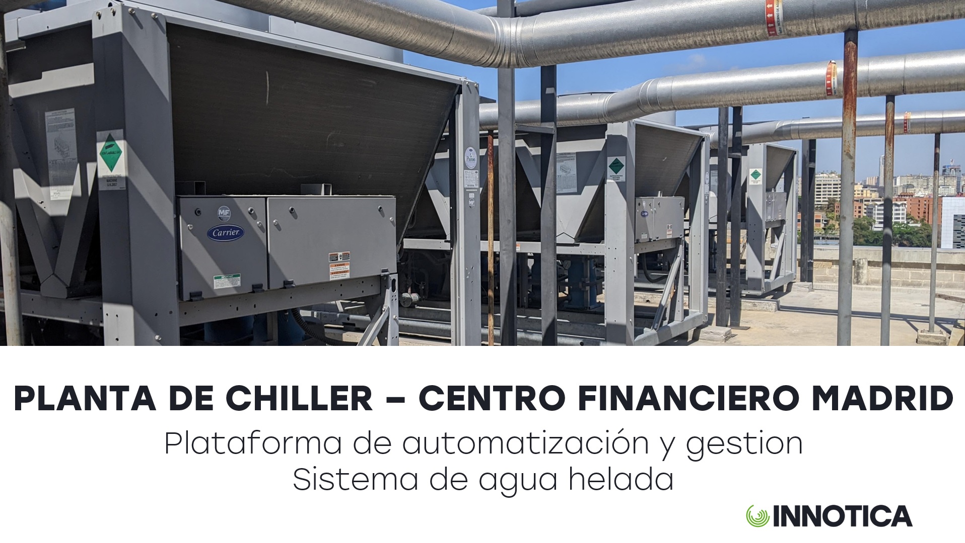 Proceso construcción automatización planta agua helada